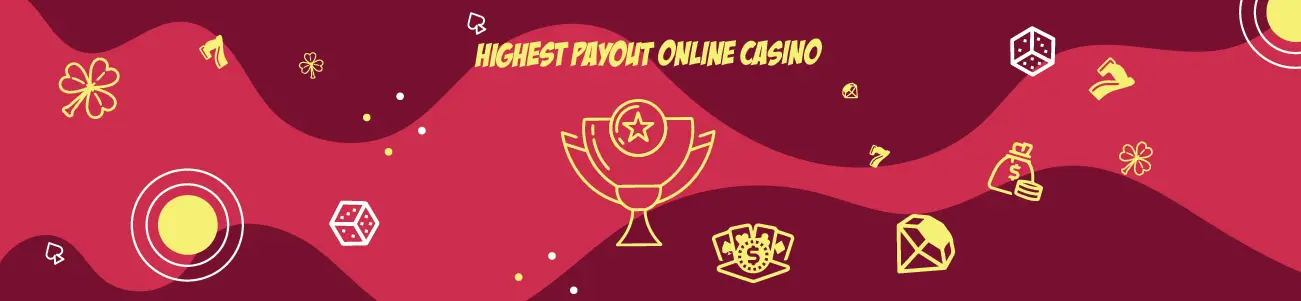 Highest Payout Online Casino for Big Wins 